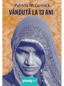 Vanduta la 13 ani
