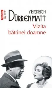 Vizita batrinei doamne de Friedrich Durrenmatt