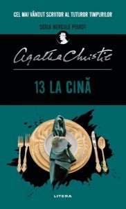 13 la cină
