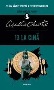 13 la cină