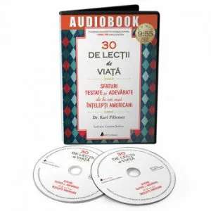 30 de lectii de viata 30 lessons for living. Invata sa iti traiesti viata ca un expert!