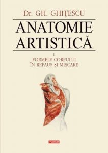 Anatomie artistica, Vol. II: Formele corpului in repaus si miscare