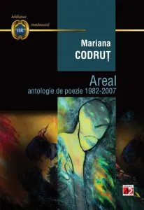 Areal. Antologie de poezie 1982-2007 de Mariana Codrut