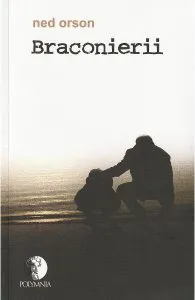 Braconierii de Ned Orson