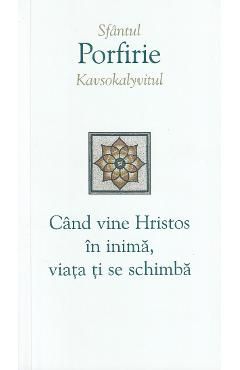 Cand vine Hristos in inima, viata ti se schimba