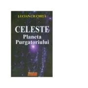 Celeste de Lucian Ciuchita