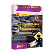Chestionare pentru obtinerea permisului de conducere auto 2023 Categoria B