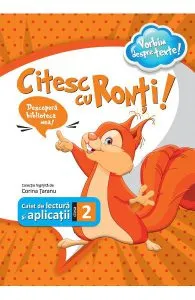 Citesc cu Ronti! Caiet de lectura si aplicatii - Clasa 2 de Corina Taranu