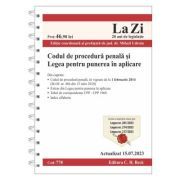 Codul de procedura penala si Legea pentru punerea in aplicare. Cod 778. Actualizat la 15. 07. 2023