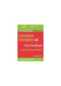 Common Mistakes at First Certificate? and How to Avoid Them de Susanne Tayfoor