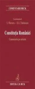 Constitutia Romaniei. Comentariu pe articole de Ioan Muraru