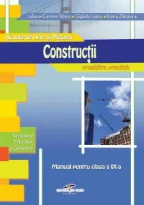 Constructii SAM. Manual pentru clasa a IX-a de Iuliana-Carmen Stana