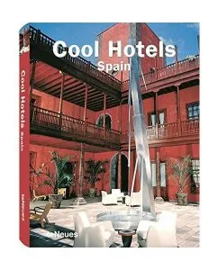 Cool Hotels Spain de Jake Townsend