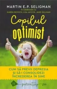 Copilul optimist de Martin Seligman