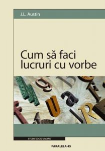 Cum sa faci lucruri cu vorbe