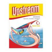 Curs limba engleza Upstream Advanced C1 Manualul profesorului