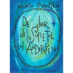 De dor de sufletul lui Andersen de Nichita Stanescu