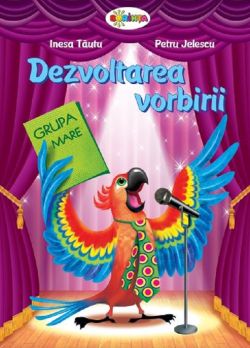 Dezvoltarea vorbirii. Grupa mare