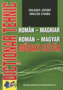 Dictionar tehnic roman-maghiar de Miklos csaba