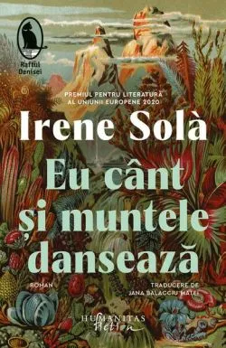 Eu cânt și muntele dansează de Irene Sola
