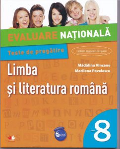 Evaluare națională. Teste de regătire. Limba și literatură română. Clasa a VIII-a