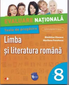 Evaluare națională. Teste de regătire. Limba și literatură română. Clasa a VIII-a