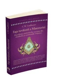 Fata nevazuta a Masoneriei de Charles Leadbeater