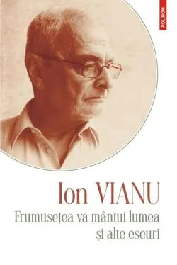Frumusețea va mântui lumea de Ion Vianu