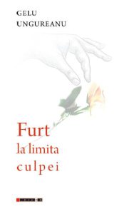 Furt la limita culpei