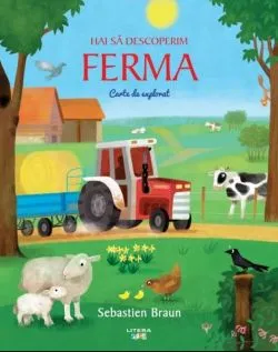 Hai sa descoperim ferma de Sebastien Braun