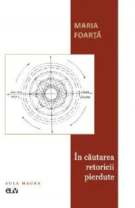 In cautarea retoricii pierdute