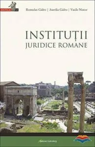 Institutii Juridice Romane de Gidro Romulus