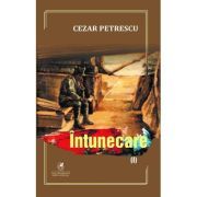 Intunecare, volumul 1