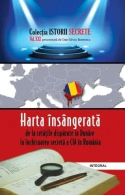 Istorii secrete Vol. 21: Harta insangerata de Dan-Silviu Boerescu