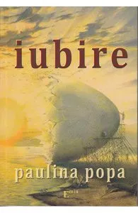 Iubire de Paulina Popa