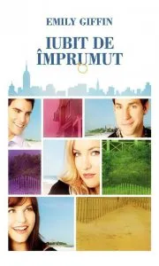 Iubit de imprumut de Emily Giffin