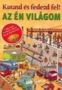 Kutasd es fedezd fel! - Az en vilagom - Tudj meg mindent rolam es az eletemrol! de Olivia Brookes