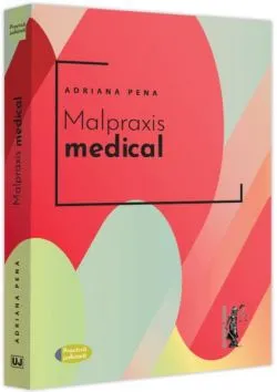 Malpraxis medical de Adriana Pena