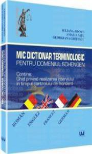 Mic Dictionar Terminologic Pentru Domeniul Schengen