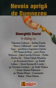 Nevoia aprigă de Dumnezeu de Gheorghita Ciocioi