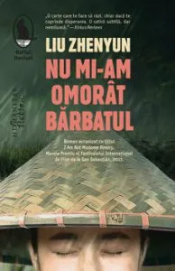 Nu mi-am omorat barbatul de Liu Zhenyun