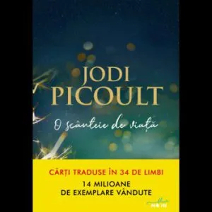 O scanteie de viata de Jodi Picoult
