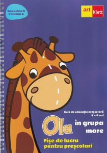 OLA în grupa mare. Fișe de lucru pentru preșcolari (5-6 ani). Semestrul 2. Vol. 3