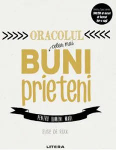 Oracolul celor mai buni prieteni de Elise De Rijck