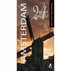 Orasele lumii, pas cu pas - Amsterdam