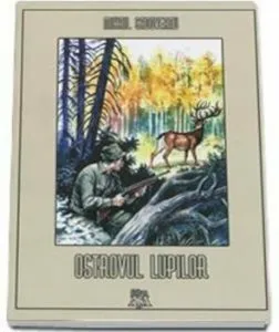 Ostrovul lupilor de Mihail Sadoveanu