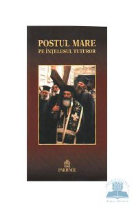 Postul mare pe intelesul tuturor