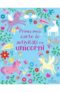 Prima mea carte de activitati cu unicorni