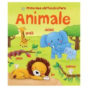 Prima Mea Carticica Litera. Animale