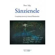 Sanzienele. Constiinta istorica si viitorul Pamantului de Peter Selg